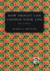 How Proust Can Change Your Life cover